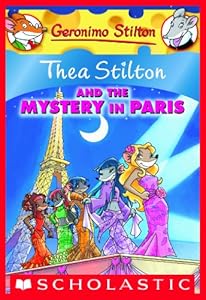 Thea Stilton and the Mystery in Paris