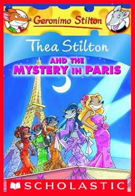 Thea Stilton and the Mystery in Paris