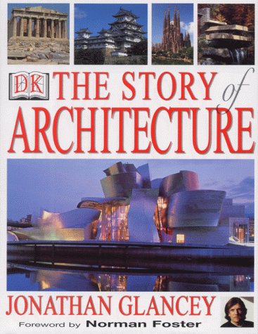 Story of Architecture by Jonathan Glancey