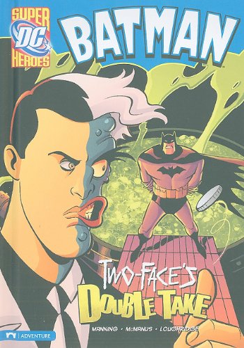 Two-Face's Double Take by Matthew K Manning