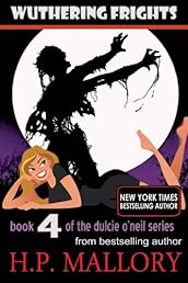 Wuthering Frights, A Paranormal Romance, Urban Fantasy (Dulcie O'Neil)