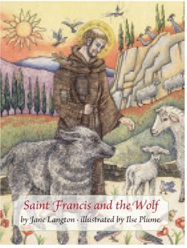 Saint Francis & the Wolf by Jane Langton