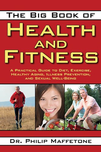 The big book of health and fitness by Philip Maffetone