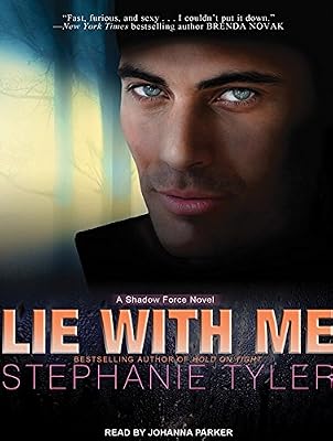 Lie with Me: A Shadow Force Novel