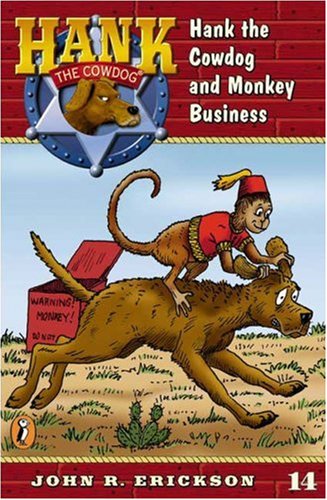 Hank the Cowdog and Monkey Business #14