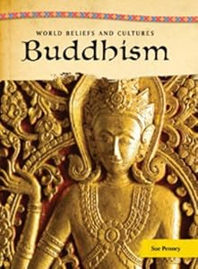 Buddhism (World Beliefs & Cultures)