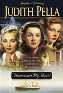 Homeward My Heart (Daughters of Fortune, Book 4)