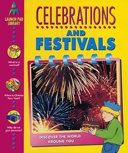 Celebrations and Festivals (Launch Pad Library)