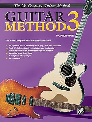 Guitar Method, Vol. 3: The Most Complete Guitar Course Available