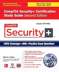 CompTIA Security+ Certification Study Guide, Second Edition (Exam SY0-401) (Certification Press)