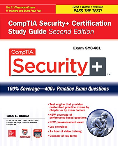 CompTIA Security+ Certification Study Guide, Second Edition (Exam SY0-401) (Certification Press) by Glen E. Clarke