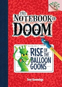 The Notebook of Doom #1: Rise of the Balloon Goons