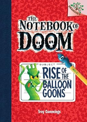 The Notebook of Doom #1: Rise of the Balloon Goons