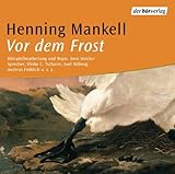 Vor dem Frost. 2 CDs - Henning Mankell