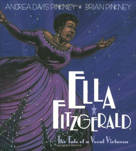 Ella Fitzgerald: The Tale of a Vocal Virtuosa by Andrea Davis Pinkney