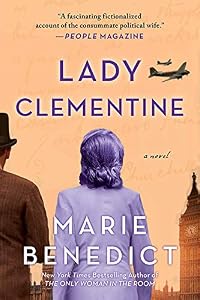 Lady Clementine: A Novel by Marie Benedict