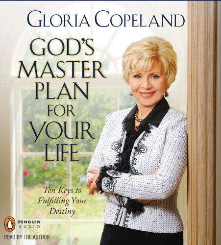 God's Master Plan for Your Life by Gloria Copeland