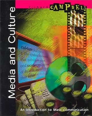 Media & Culture Introduction: An Introduction to Mass Communication