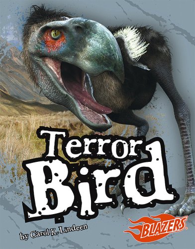 Terror Bird (Blazers: Extinct Monsters) by Carol  K.
