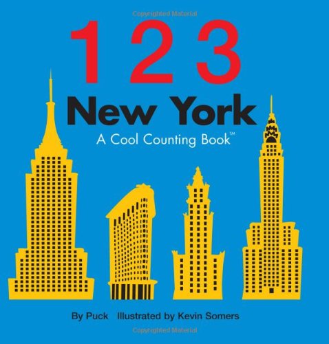 123 New York: A Cool Counting Book (Cool Counting Books) by Puck