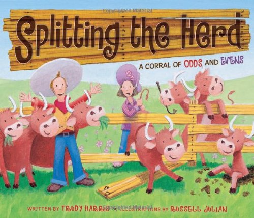 Splitting the Herd: A Corral of Odds and Evens by Trudy Harris