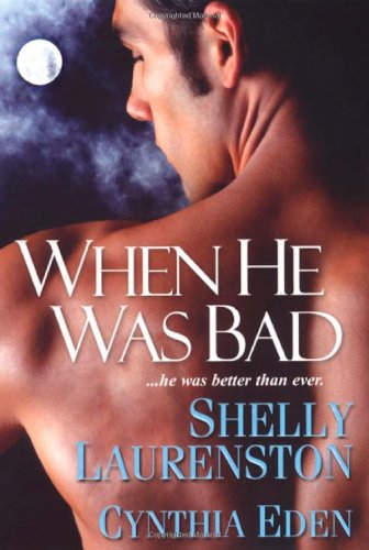 When He Was Bad by Cynthia Eden