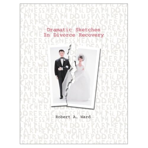 Dramatic Sketches In Divorce Recovery