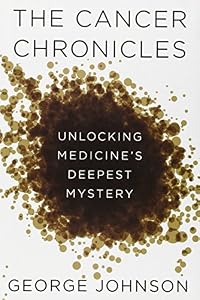 The Cancer Chronicles: Unlocking Medicine's Deepest Mystery