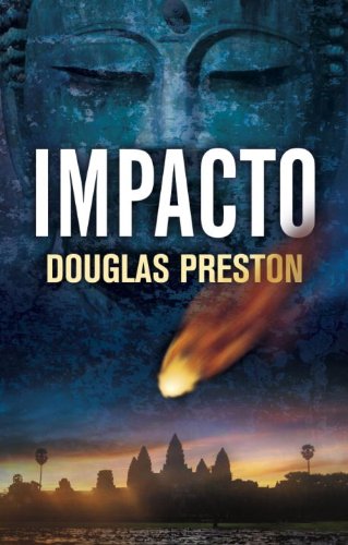 Impacto (Spanish Edition) by Douglas Preston