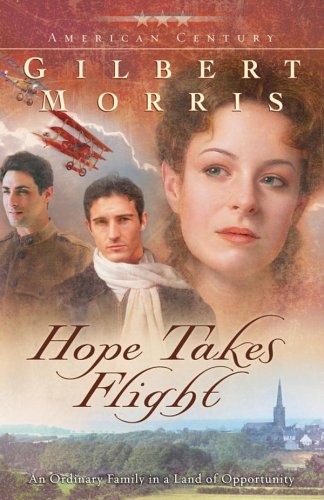 Hope Takes Flight by Gilbert Morris