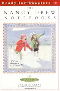 Not Nice on Ice (Nancy Drew Notebooks #10
