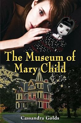 The Museum of Mary Child
