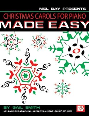 Mel Bay Christmas Carols For Piano Made Easy