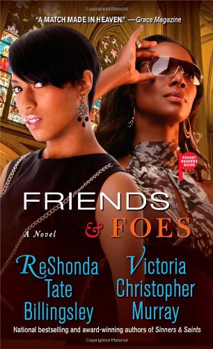 Friends &amp; Foes by ReShonda Tate Billingsley