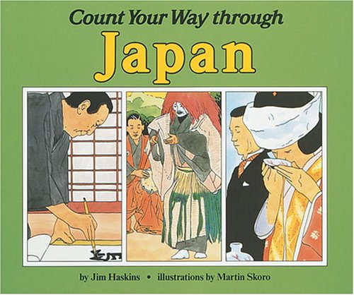 Count Your Way Through Japan (Count Your Way) by James Haskins