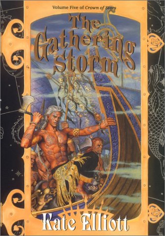 The Gathering Storm (Crown of Stars, Vol. 5) by Kate Elliott
