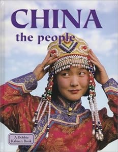 China the People (Lands, Peoples, & Cultures)