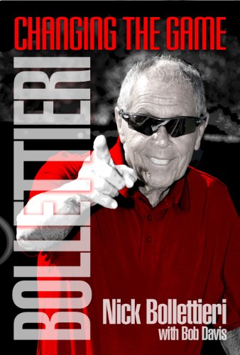 Bollettieri: Changing the Game by Nick Bollettieri