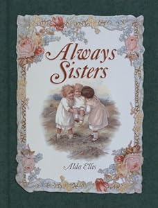 Always Sisters by Alda Ellis