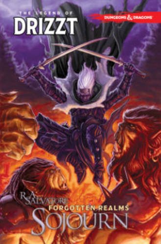 Dungeons & Dragons: The Legend of Drizzt Volume 3 - Sojourn by R. A. Salvatore
