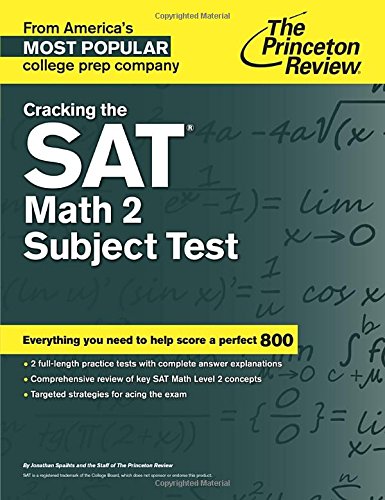 Cracking the SAT Math 2 Subject Test by Princeton Review