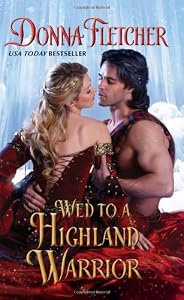 Wed to a Highland Warrior (The Warrior King)