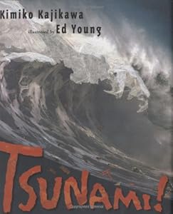 Tsunami! by Kimiko Kajikawa