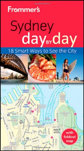 Frommer's Sydney Day by Day by Lee Atkinson