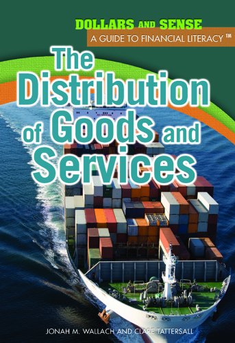 The Distribution of Goods and Services by Leon Murley