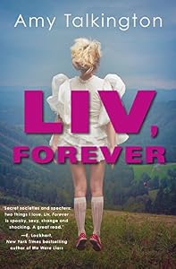Liv, Forever by Amy Talkington
