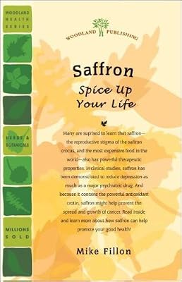 Saffron: Spice Up Your Life (Woodland Health Series)