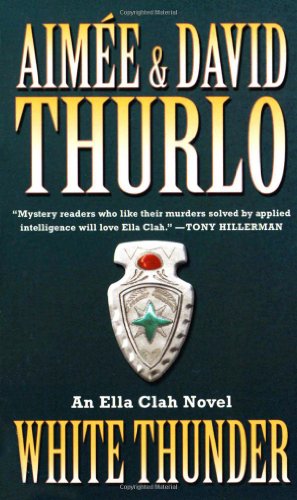 White Thunder: An Ella Clah Novel by David Thurlo