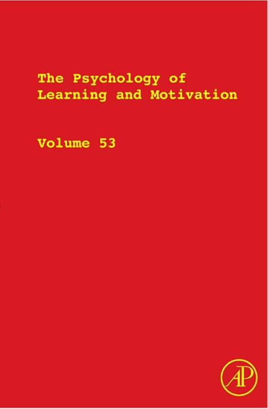 The Psychology of Learning and Motivation: Advances in Research and Theory by Brian H. Ross