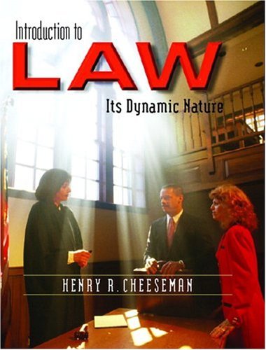Introduction to Law: Its Dynamic Nature by Henry R. Cheeseman